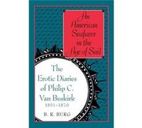 An American Seafarer in the Age of Sail - B. R. Burg - Yale University Press - Livre en Anglais - Paperback B. R. BurgB. R. Burg (Auteur)