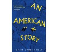 An American Story by Christopher Priest Unknown (Auteur)