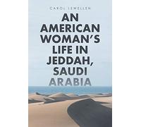 An American Woman’s Life in Jeddah, Saudi Arabia