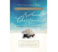 An Amish Christmas Collectif (Auteur)