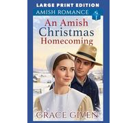 An Amish Christmas Homecoming: LARGE PRINT EDITION
