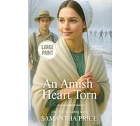 An Amish Heart Torn LARGE PRINT