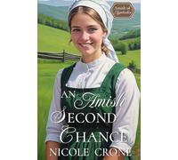 An Amish Second Chance: An Amish Romance Novel