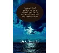An Analysis Of Acclimatization In Ishmael Scott Reed's The Terrible Twos And The Terrible Threes