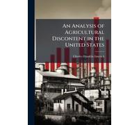 An Analysis of Agricultural Discontent in the United States