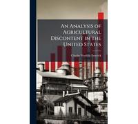 An Analysis of Agricultural Discontent in the United States