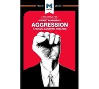 An Analysis of Albert Banduras Aggression by Jacqueline Allan Jacqueline Allan, (Auteur)