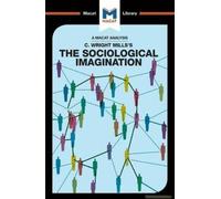 An Analysis Of C. Wright Mills's The Sociological Imagination