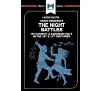 An Analysis of Carlo Ginzburg's The Night Battles