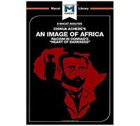An Analysis Of Chinua Achebe's An Image Of Africa