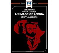 An Analysis Of Chinua Achebe's An Image Of Africa