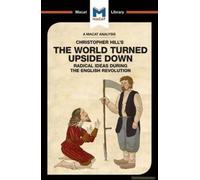 An Analysis Of Christopher Hill's The World Turned Upside Down