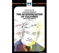 An Analysis Of Clifford Geertz's The Interpretation Of Cultures