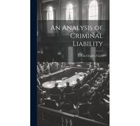 An Analysis Of Criminal Liability