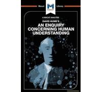 An Analysis Of David Hume's An Enquiry Concerning Human Understanding