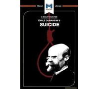 An Analysis Of Emile Durkheim's On Suicide