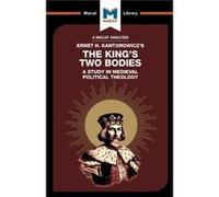 An Analysis of Ernst H. Kantorwiczs The Kings Two Bodies by Simon Thomson Simon Thomson, (Auteur)