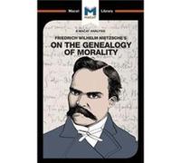 An Analysis of Friedrich Nietzsches On the Genealogy of Morality by Don Berry Don Berry, (Auteur)