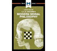 An Analysis of G.E.M. Anscombe's Modern Moral Philosophy
