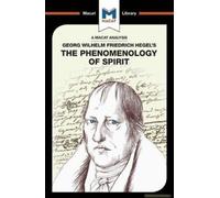 An Analysis Of G.W.F. Hegel's Phenomenology Of Spirit
