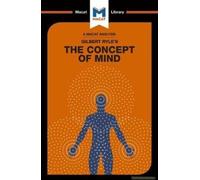 An Analysis Of Gilbert Ryle's The Concept Of Mind