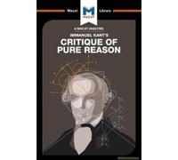 An Analysis Of Immanuel Kant's Critique Of Pure Reason
