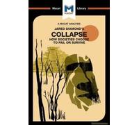 An Analysis Of Jared M. Diamond's Collapse