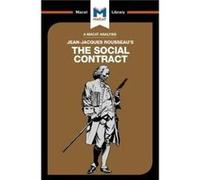 An Analysis of JeanJacques Rousseaus The Social Contract by James Hill James Hill, (Auteur)