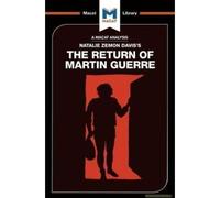 An Analysis Of Natalie Zemon Davis's The Return Of Martin Guerre