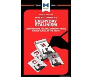 An Analysis Of Sheila Fitzpatrick's Everyday Stalinism