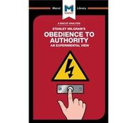 An Analysis of Stanley Milgrams Obedience to Authority by William J. Jenkins Mark Gridley, William J Jenkins (Auteur)
