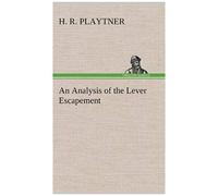An Analysis Of The Lever Escapement