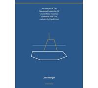 An Analysis Of The Operational Leadership Of General Heinz Guderian: (Enhanced with Text Analytics by PageKicker)