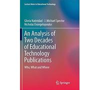 An Analysis Of Two Decades Of Educational Technology Publications