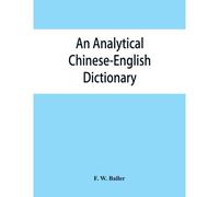 An Analytical Chinese-English Dictionary