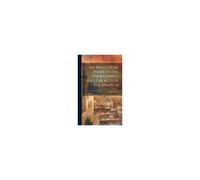 An Analytical Index To The Four Gospels And The Acts Of The Apostles