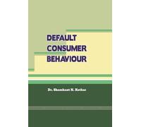 An Analytical Study of Default Behaviour of Life Insurance Consumers from North Maharashtra