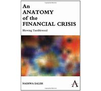 An Anatomy Of The Financial Crisis