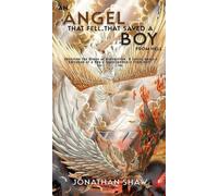 An Angel That Fell, That Saved A Boy From Hell