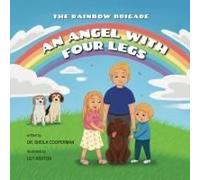 An Angel With Four Legs (The Rainbow Brigade)