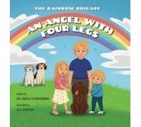 An Angel With Four Legs (The Rainbow Brigade)