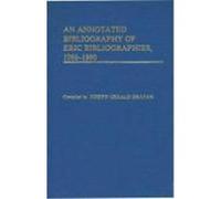 An Annotated Bibliography of Eric Bibliographies, 1966-1980