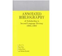 An Annotated Bibliography of Scholarship in Second Language Writing, Contemporary Studies in Second Language Learning Colleen Brice, Melinda Reichelt, Tony J. Silva (Auteur)