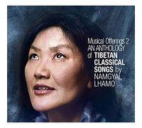 An Anthologie Of Tibetan Classical Songs-Musical Offerings Vol. 2