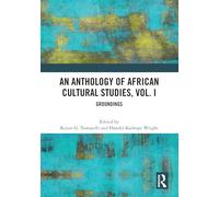 An Anthology of African Cultural Studies, Volume I: Groundings