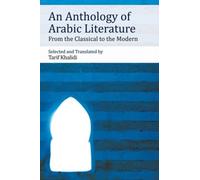 An Anthology Of Arabic Literature
