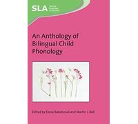 An Anthology Of Bilingual Child Phonology