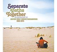 Various Artists – Separate Paths Together : An Anthology of British Male Singer-Songwriters – CD