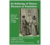 An Anthology Of Chinese Discourse On Translation (Volume 2)