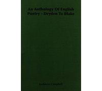 An Anthology Of English Poetry - Dryden To Blake